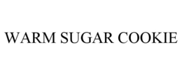 WARM SUGAR COOKIE trademark
