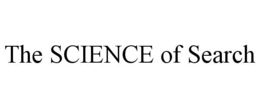THE SCIENCE OF SEARCH trademark
