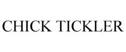 CHICK TICKLER trademark
