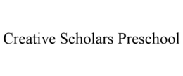 CREATIVE SCHOLARS PRESCHOOL trademark
