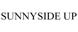 SUNNYSIDE UP trademark