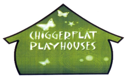 CHIGGERFLAT PLAYHOUSES trademark