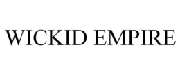 WICKID EMPIRE trademark