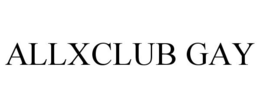 ALLXCLUB GAY trademark