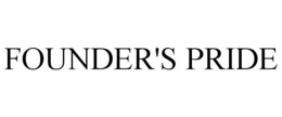 FOUNDER'S PRIDE trademark