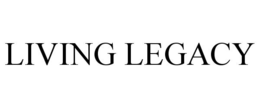 LIVING LEGACY trademark
