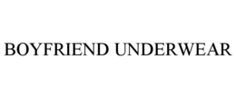 BOYFRIEND UNDERWEAR trademark