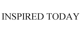 INSPIRED TODAY trademark