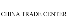 CHINA TRADE CENTER trademark