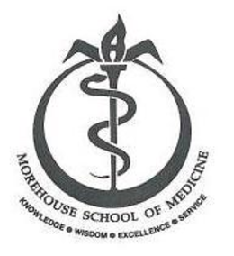 MOREHOUSE SCHOOL OF MEDICINE KNOWLEDGE · WISDOM · EXCELLENCE · SERVICE trademark