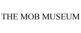 THE MOB MUSEUM trademark