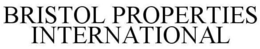 BRISTOL PROPERTIES INTERNATIONAL trademark