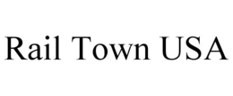 RAIL TOWN USA trademark