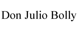 DON JULIO BOLLY trademark