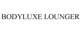 BODYLUXE LOUNGER trademark