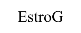ESTROG trademark