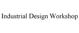 INDUSTRIAL DESIGN WORKSHOP trademark