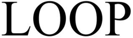 LOOP trademark