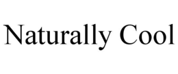 NATURALLY COOL trademark