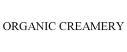 ORGANIC CREAMERY trademark