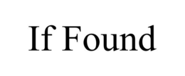 IF FOUND trademark
