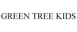 GREEN TREE KIDS trademark