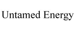 UNTAMED ENERGY trademark