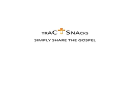 TRACT SNACKS SIMPLY SHARE THE GOSPEL trademark