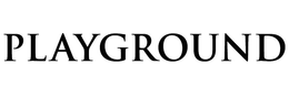 PLAYGROUND trademark