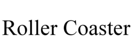 ROLLER COASTER trademark
