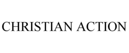 CHRISTIAN ACTION trademark