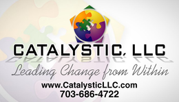 CATALYSTIC, LLC LEADING CHANGE FROM WITHIN WWW.CATALYSTICLLC.COM 703-686-4722 trademark