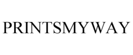 PRINTSMYWAY trademark
