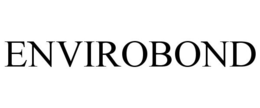 ENVIROBOND trademark