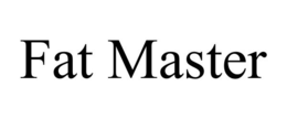FAT MASTER trademark