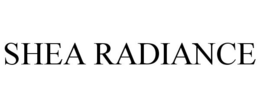 SHEA RADIANCE trademark