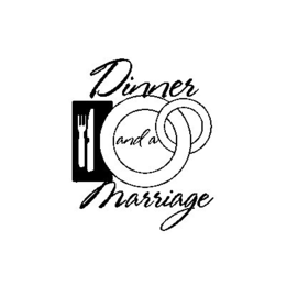 DINNER AND A MARRIAGE trademark
