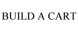 BUILD A CART trademark