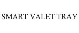 SMART VALET TRAY trademark