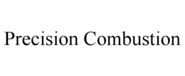PRECISION COMBUSTION trademark