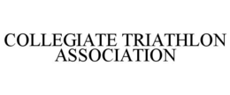 COLLEGIATE TRIATHLON ASSOCIATION trademark