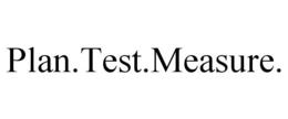 PLAN.TEST.MEASURE. trademark