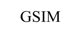 GSIM trademark