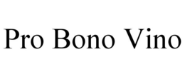 PRO BONO VINO trademark