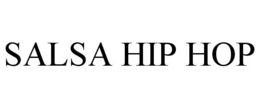 SALSA HIP HOP trademark