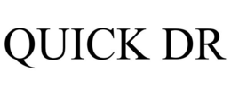QUICK DR trademark