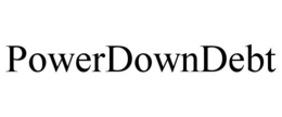 POWERDOWNDEBT trademark