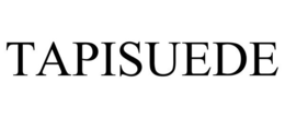 TAPISUEDE trademark