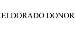 ELDORADO DONOR trademark