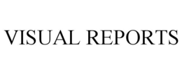 VISUAL REPORTS trademark